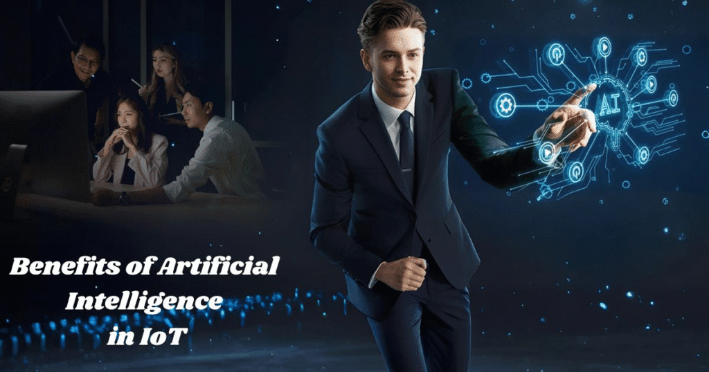 Benefits of Artificial Intelligence in IoT