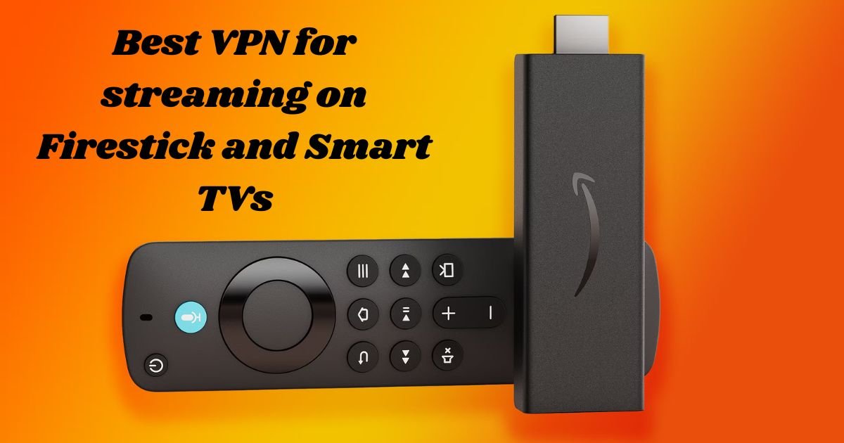 VPN for streaming