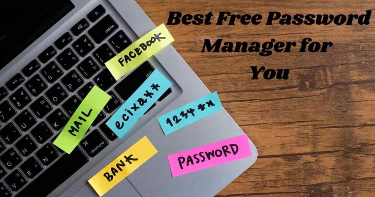 How to Choose the Best Free Password Manager for You min