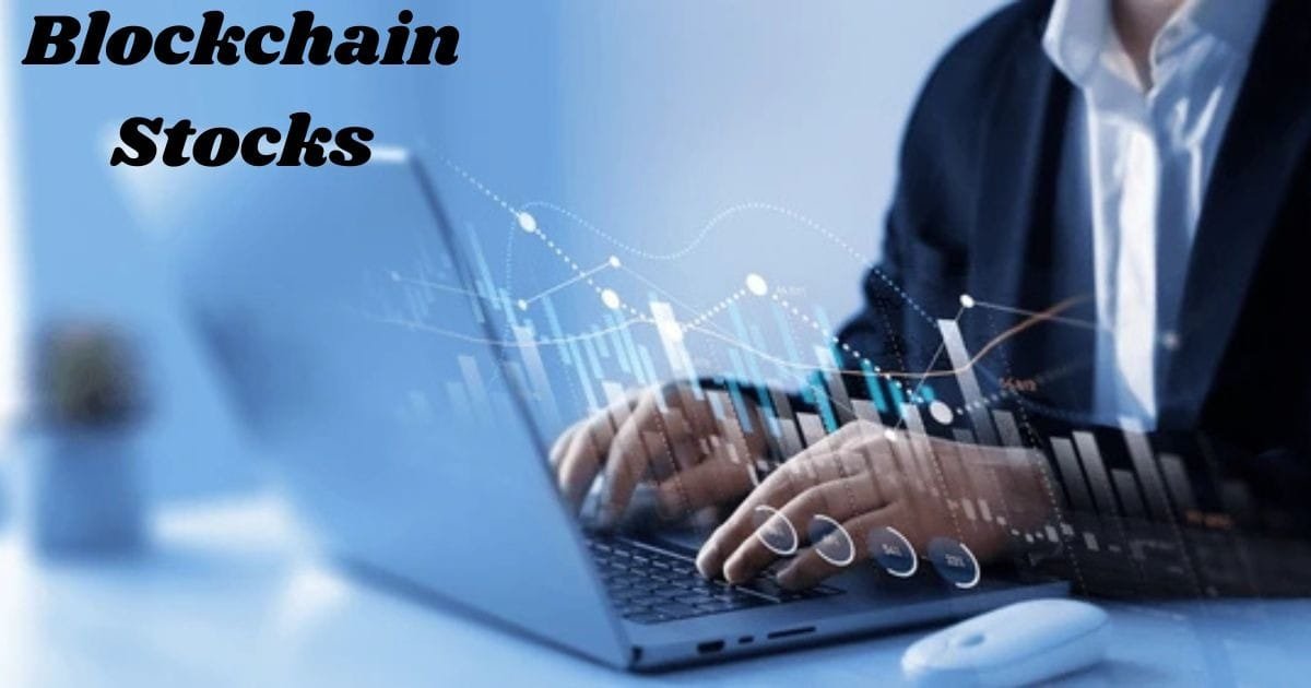 Blockchain Stocks