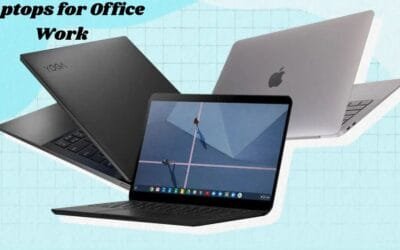 Laptops for Office Work