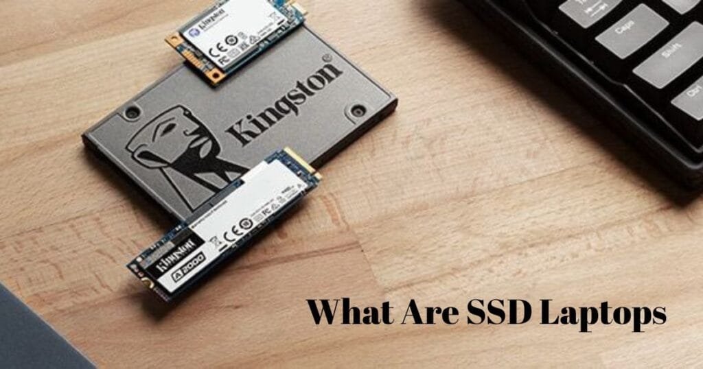 SSD Laptops