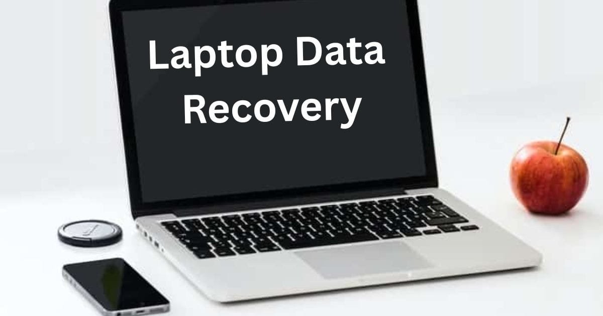 Laptop Data Recovery